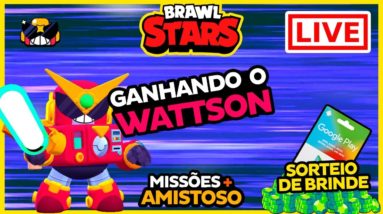 🔴BRAWL STARS AO VIVO | GANHANDO O WATTSON | MISSÕES + AMISTOSO COM INSCRITOS | SORTEIO DE GIFT CARD