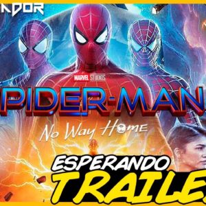 SAIU ? ESPERANDO TRAILER 2 SPIDER-MAN 3 NO WAY HOME! ‹ Nerd Vingador ›
