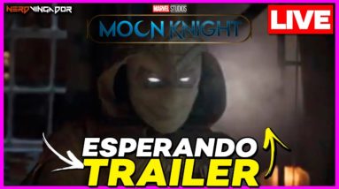 ESPERANDO TRAILER DO CAVALEIRO DA LUA (MOON KNIGHT)| NerdVingador