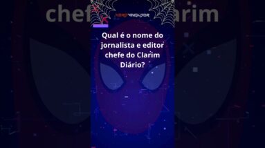 Desvende Qual é o nome do editor chefe do Clarim Diário | #shorts #homemaranha #spiderman