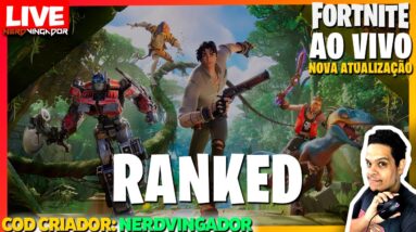 🔴FORTNITE AO VIVO | ATUALIZAÇÃO | RANKED | CREATOR CODE 'NERDVINGADOR' #ad