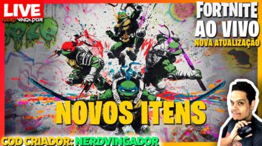 🔴FORTNITE AO VIVO | ATUALIZAÇÃO | RANKED | CREATOR CODE 'NERDVINGADOR' #ad