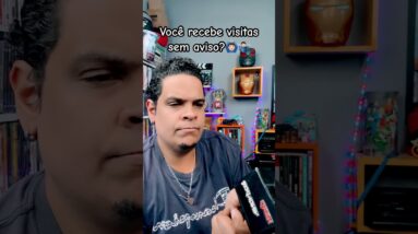 Quando a pessoa chega sem avisar na sua casa!😳😱😑